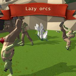  Lazy orcs